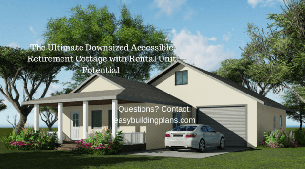 The Ultimate Downsized Accessible Retirement Cottage with Rental Unit Potential, designed by William Edward Summers